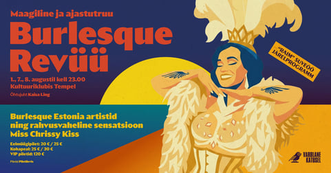''RAIM'' suveöö järelprogramm: Maagiline ja ajastutruu Burlesque Revüü esmakordselt Pärnus