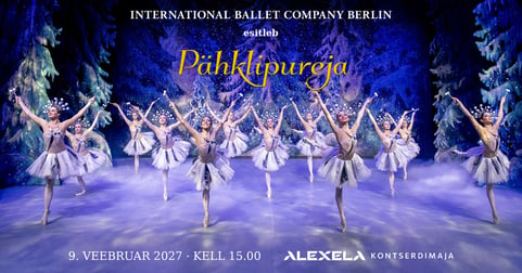 Ballett ''Pähklipureja'' / Ballet ''Nutcracker''
