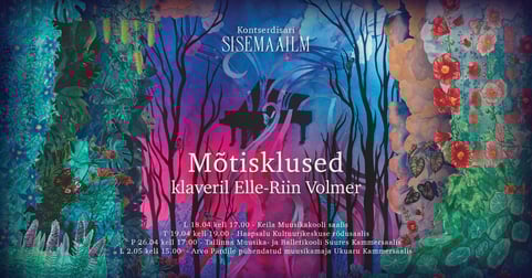 ''Mõtisklused'' klaveril Elle-Riin Volmer / Kontserdisari ''Sisemaailm''