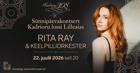 Rita Ray ja keelpilliorkester. Kadriorg 308. Sünnipäevakontsert lossi Lilleaias.