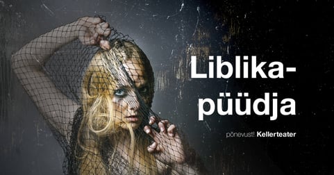 ''Liblikapüüdja'' / Kellerteater