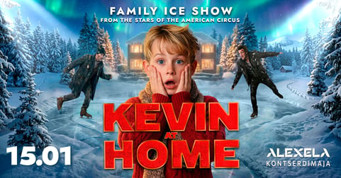 KEVIN AT HOME - Family Ice Show