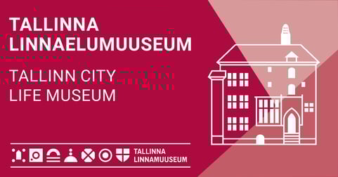 Kinkepilet: Tallinna linnaelumuuseum