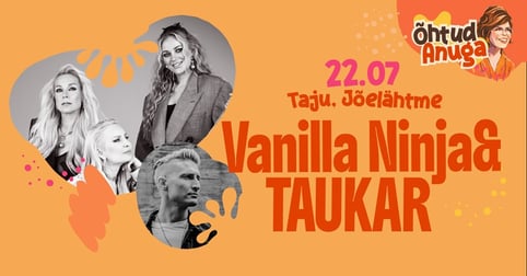 Vanilla Ninja ja TAUKAR / Õhtud Anuga looduskaunis Eestis