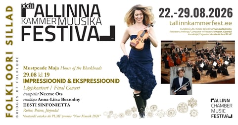 XXII Tallinna Kammermuusika Festivali lõppkontsert "Metamorphosis"