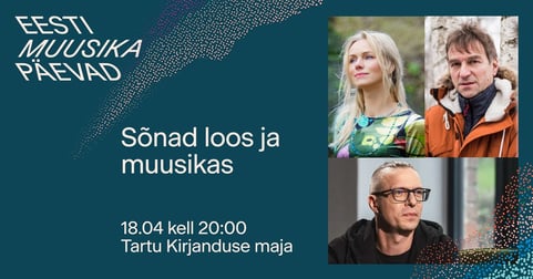 Lood sõnas ja muusikas / Eesti Muusika Päevad 2026