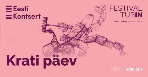 Festival TubIN. Krati päev Vanemuise kontserdimajas