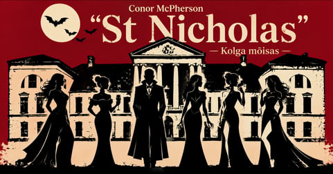 Conor McPherson ''St Nicholas'' Kolga mõisas