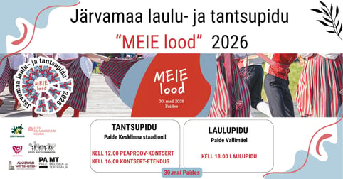 Laulupidu Paide Vallimäel / Järvamaa laulu- ja tantsupidu ''MEIE lood''