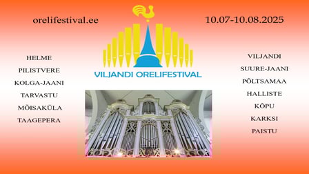Viljandi orelifestival mängitakse avatuks Suure-Jaanis