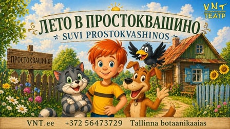Suvi Prostokvashinos / Лето в Простоквашино - Vene Noorsooteater