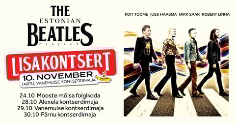 The Estonian Beatles – lisakontsert Tartus nüüd müügil!