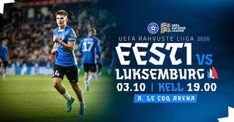 EESTI - LUKSEMBURG | UEFA Rahvuste liiga 2026