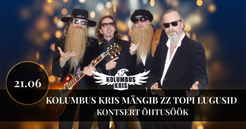 Jüril külas: Kolumbus Kris mängib ZZ TOPi lugusid - kontsert õhtusöök