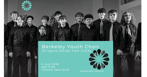 TASUTA / Berkeley Youth Choir (USA) koorimuusika kontsert