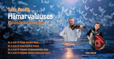 Tõnu Raadiku hingedeaja kontsertsari ''Hämarvalguses''