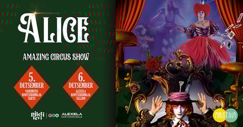 ALICE - Tsirkuseetendus kogu perele