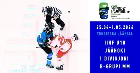 IIHF U18 meeste jäähoki MM I divisjoni B-grupi turniir Tallinnas