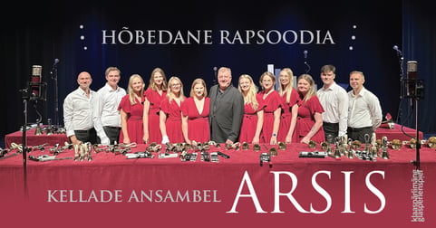 ''Hõbedane Rapsoodia'' - Kellade ansambel Arsis