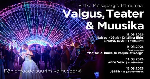 Naised Köögis + Kristiina Ehini ja Marek Sadama vestlusõhtu / Valgus, Teater ja Muusika, Veltsa Mõisapargis