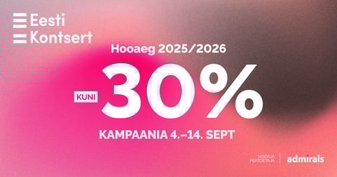 Hooaja 2025/2026 piletid 4.–14. septembrini kuni 30% soodsamad