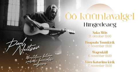 Paul Neitsovi kitarrikontsert ''Öö küünlavalgel - Hingedeaeg''