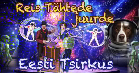 Eesti tsirkus - Reis tähtede juurde