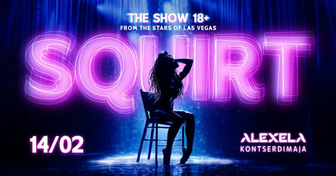 SQUIRT: The Las Vegas Show
