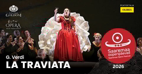 Saaremaa ooperipäevad 2026. Verdi. LA TRAVIATA. LISAETENDUS
