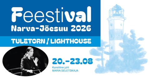 Serenaad. Narva-Jõesuu Feestival 2026