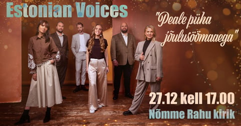 Estonian Voices ''Peale püha jõulusöömaaega''