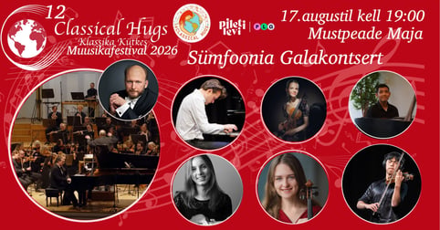 Festivali Orkestri Gala / 12. rahvusvaheline muusikafestival ''Klassika Kütkes''