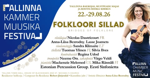 XXII Tallinna Kammermuusika Festival "Folkloori sillad" 2026