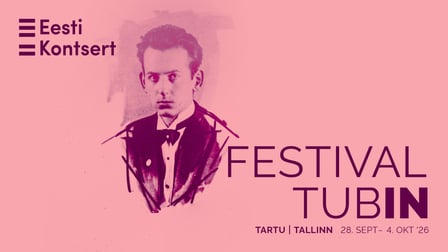 Festival TubIN. Rahvusvaheline muusikapäev. Avatud proov Eesti Riikliku Sümfooniaorkestriga