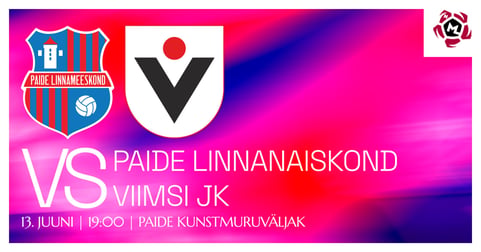 Naiste Meistriliiga 8. voor | Paide Linnanaiskond (N) VS Viimsi JK (N)