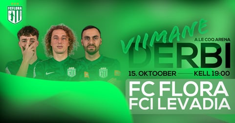 FC Flora Tallinn vs FCI Levadia / FC Flora Tallinn kodumängud 2026