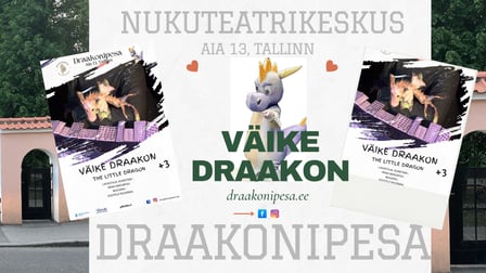 Sõnadeta muusikaline Nukulavastus ''Väike Draakon'' / ''Маленький Дракон''