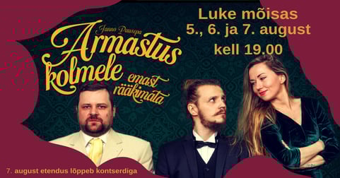''Armastus kolmele, emast rääkimata'' / ansambel Öösorr