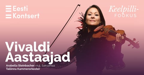 Keelpillifookus. Vivaldi. Aastaajad