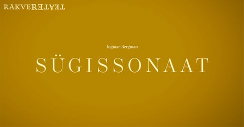 Sügissonaat / Rakvere Teater