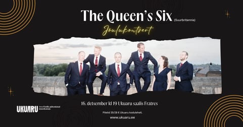 The Queen's Six jõulukontsert Ukuarus
