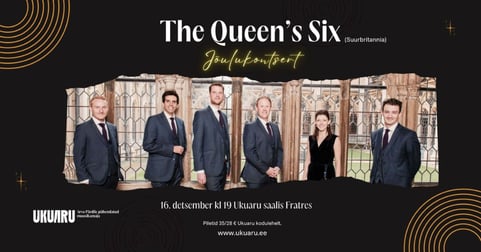 The Queen's Six jõulukontsert Ukuarus