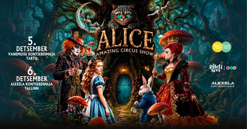 ALICE - Tsirkuseetendus kogu perele
