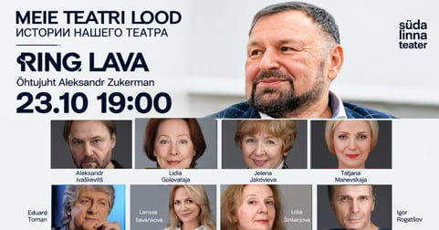 Meie teatri lood / Истории нашего театра / Südalinna Teater