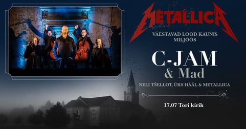 C-Jam & Mad ''Metallica'' Tori kirikus