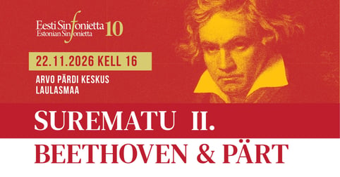 Surematu II. Beethoven & Pärt