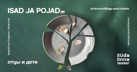 Isad ja pojad / Отцы и дети / Teater Vanemuine, väike maja / Südalinna Teater /Asendus 25.01.2026