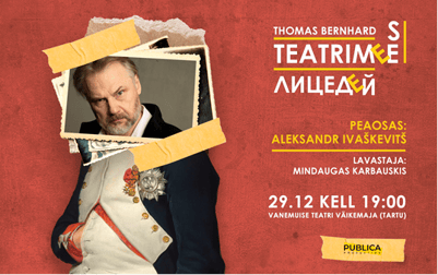 Lükkub edasi: Teatrimees 20.12 Tartu