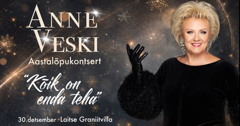 Anne Veski aastalõpukontsert ''Kõik on enda teha''