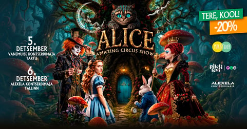 ALICE - Tsirkuseetendus kogu perele
